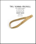 Couverture du livre « Finding Chopin ; endnotes » de Tris Vonna-Michell aux éditions Jeu De Paume