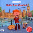 Couverture du livre « Hello, I am Charlie ! from London » de Stephane Husar aux éditions Abc Melody