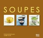 Couverture du livre « Soupes » de Gaelle Tourte et Patricia Kettenhofen aux éditions Sky Comm