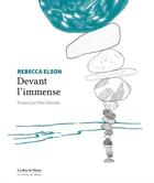 Couverture du livre « Devant l'immense » de Rebecca Elson aux éditions L'arbre De Diane