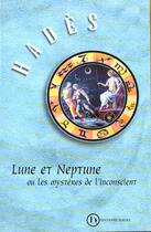 Couverture du livre « Lune Et Neptune » de Hades aux éditions Hades Suisse