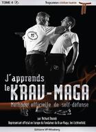 Couverture du livre « J'apprends le krav-maga Tome 4 ; programmes ceinture marron » de Richard Douieb aux éditions Em