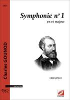 Couverture du livre « Symphonie n°1 en ré majeur ; conducteur » de Charles Gounod et Sebastien Espesson aux éditions Symetrie
