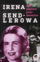 Couverture du livre « Irena Sendlerowa ; des petits papiers pour la mémoire » de Isabelle Wlodarczyk aux éditions Oskar