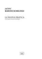 Couverture du livre « La nuova pratica » de Jacopo Baboni Schilingi aux éditions Editions Mix