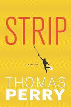 Couverture du livre « Strip » de Thomas Perry aux éditions Quercus Publishing Digital