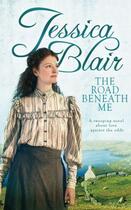 Couverture du livre « The Road Beneath Me » de Blair Jessica aux éditions Little Brown Book Group Digital