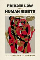 Couverture du livre « Private Law and Human Rights: Bringing Rights Home in Scotland and Sou » de Daniel Visser aux éditions Edinburgh University Press