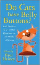 Couverture du livre « Do Cats Have Belly Buttons » de Paul Heiney aux éditions History Press Digital
