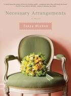 Couverture du livre « Necessary Arrangements » de Michna Tanya aux éditions Penguin Group Us