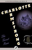 Couverture du livre « The Turret Room » de Charlotte Armstrong aux éditions Head Of Zeus