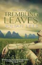 Couverture du livre « The House of Trembling Leaves » de Lees Julian aux éditions Sandstone Press Ltd Digital