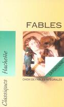 Couverture du livre « Fables ; choix de fables intégrales » de Jean De La Fontaine aux éditions Hachette Education