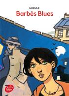 Couverture du livre « Barbès blues » de Gudule aux éditions Le Livre De Poche Jeunesse