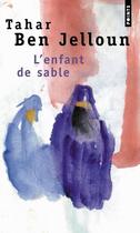 Couverture du livre « L'enfant de sable » de Tahar Ben Jelloun aux éditions Points