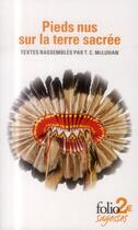 Couverture du livre « Pieds nus sur la terre sacrée » de Teresa Carolyn Mcluhan aux éditions Gallimard