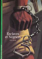 Couverture du livre « Esclaves et negriers » de Jean Meyer aux éditions Gallimard