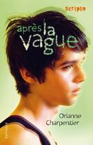 Couverture du livre « Après la vague » de Orianne Charpentier aux éditions Gallimard-jeunesse
