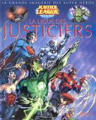 Couverture du livre « LA GRANDE IMAGERIE DES SUPER-HEROS ; la ligue des justiciers » de Sabine Boccador aux éditions Fleurus