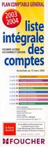 Couverture du livre « Liste intégrale des comptes (édition 2003-2004) » de  aux éditions Foucher