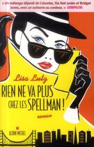 Couverture du livre « Rien ne va plus chez les spellman ! » de Lisa Lutz aux éditions Albin Michel