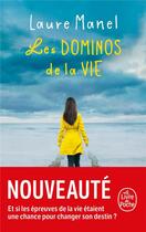 Couverture du livre « Les dominos de la vie » de Laure Manel aux éditions Le Livre De Poche