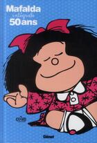 Couverture du livre « Mafalda : Intégrale » de Quino aux éditions Glenat