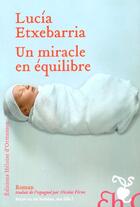 Couverture du livre « Un miracle en équilibre » de Lucia Etxebarria aux éditions Heloise D'ormesson