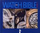 Couverture du livre « Mini watch bible t.1 » de Bijpost Gerben aux éditions Yb