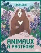 Couverture du livre « Animaux à protéger » de Sandra Laboucarie et Sarah Loulendo aux éditions Dessus Dessous