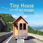 Couverture du livre « Tiny House, le nid qui voyage » de Yvan Saint-Jours Corre aux éditions Dandelion