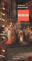 Couverture du livre « Richelieu » de Françoise Hildesheimer aux éditions Cvrh