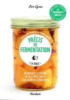 Couverture du livre « Précis de fermentation » de Fern Green aux éditions Marabout