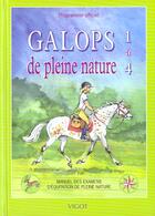 Couverture du livre « Galops de 1 à 4 ; de pleine nature » de  aux éditions Vigot