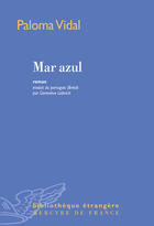 Couverture du livre « Mar azul » de Paloma Vidal aux éditions Mercure De France