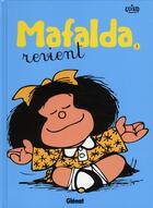 Couverture du livre « Mafalda Tome 3 : Mafalda revient » de Quino aux éditions Glenat