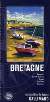 Couverture du livre « Bretagne (Rennes, Saint-Brieuc, Brest, Lorient, Nantes) » de  aux éditions Gallimard-loisirs