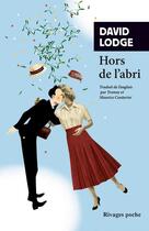 Couverture du livre « Hors de l'abri » de David Lodge aux éditions Rivages