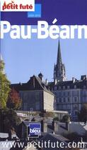 Couverture du livre « Béarn, Pau et les 3 vallées (édition 2009) » de Collectif Petit Fute aux éditions Le Petit Fute