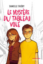 Couverture du livre « Le mystère du tableau volé » de Danielle Thiery aux éditions Syros Jeunesse