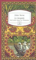 Couverture du livre « La jangada ; huit cent lieues sur l'Amazone » de Jules Verne aux éditions Motifs