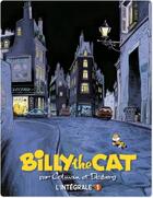 Couverture du livre « Billy the cat ; intégrale Tome 1 ; 1981-1994 » de Stephane Colman et Stephen Desberg aux éditions Dupuis