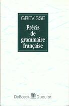 Couverture du livre « Precis De Grammaire Francaise » de Grevisse aux éditions Duculot