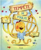 Couverture du livre « Tempête de poulpe » de Gregoire Mabire et Coralie Saudo aux éditions Mijade