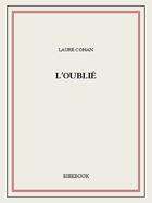Couverture du livre « L'oublié » de Laure Conan aux éditions Bibebook
