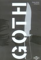 Couverture du livre « Goth » de Kendi Oiwa et Otsuichi aux éditions Pika