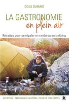 Couverture du livre « La gastronomie en plein air » de Dumais Odile aux éditions Ysec