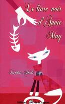 Couverture du livre « Le livre noir d'Anny May » de Debbie Holt aux éditions La Lagune