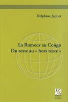 Couverture du livre « Rumeur au congo » de Japhet Delphine aux éditions Pu De Saint Etienne