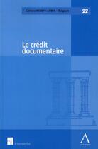 Couverture du livre « Le crédit documentaire » de  aux éditions Anthemis